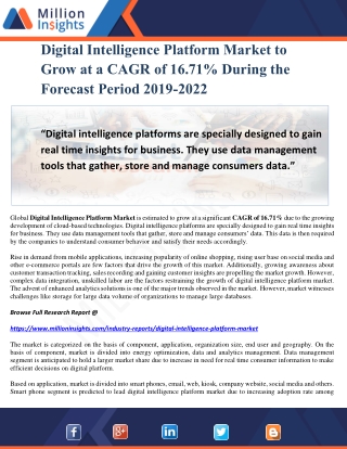 Digital Intelligence Platform Market to Grow at a CAGR of 16.71% During the Forecast Period 2019-2022