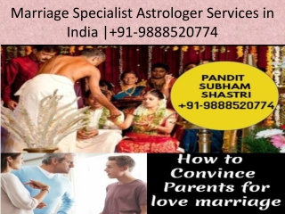 Marriage Specialist Astrologer Services in India | 91-9888520774