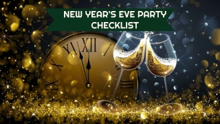 NEW YEARS’ EVE PARTY CHECKLIST