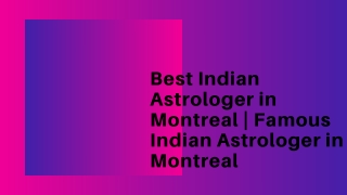 Best Indian Astrologer in Montreal | Famous Indian Astrologer in Montreal