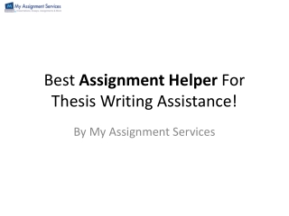 Best Assignment Helper For Thesis Writing Assistance!