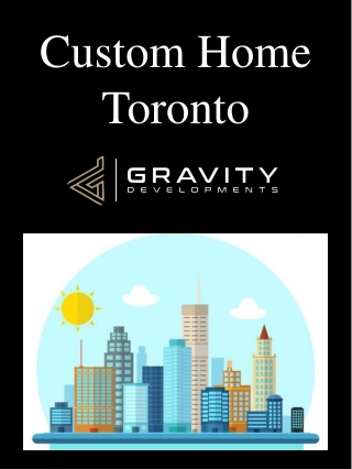 Custom Home Toronto