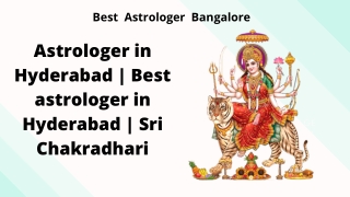 Astrologer in Hyderabad | Best astrologer in Hyderabad | Sri Chakradhari