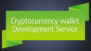 Cryptocurrency wallet Development Service