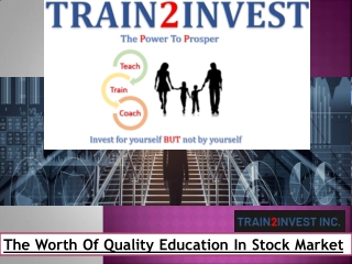 The Worth Of Quality Education In Stock Market