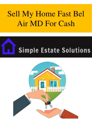 Sell My Home Fast Bel Air MD For Cash