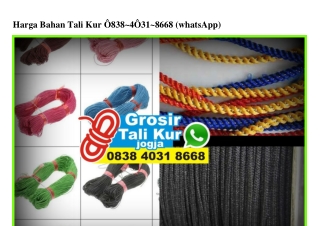 Harga Bahan Tali Kur Ö838 4Ö31 8668[wa]