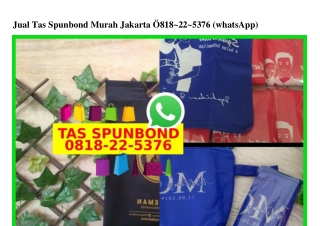 Jual Tas Spunbond Murah Jakarta O818~22~5376[wa]