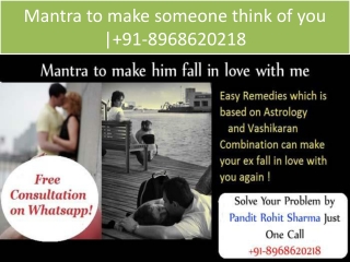 Mantra to make someone think of you | 91-8968620218