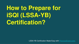 Get Highest Score in iSQI LSSA Certified Lean Six Sigma Yellow Belt (LSSA-YB) Certification