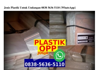 Jenis Plastik Untuk Undangan Ô838 5636 511Ô[wa]