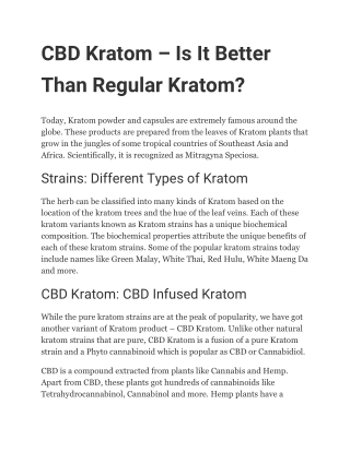 CBD Kratom – Is It Better Than Regular Kratom?