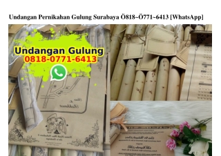 Undangan Pernikahan Gulung Surabaya O818•O771•6413[wa]