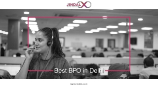 Best BPO in Delhi, Customer Support Outsourcing Services - Jindalx