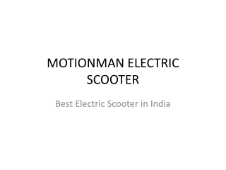 Motionman- Best Electric Scooter in India
