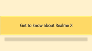 Get to know about Realme X