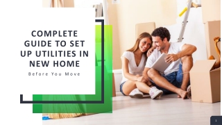 Complete Guide To Set Up Utilities in New Home Before You Move