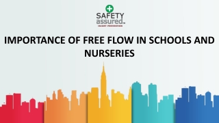 Importance of free flow in schools and nurseries