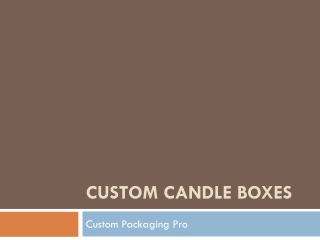 Custom Candle Boxes