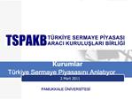 Kurumlar T rkiye Sermaye Piyasasini Anlatiyor