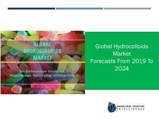 A complete study on Global Hydrocolloids Market