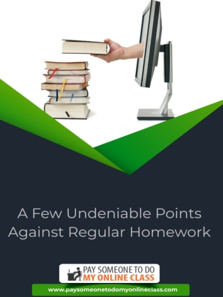 A Few Undeniable Points Against Regular Homework