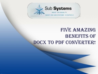 Five Amazing Benefits Of DOCX to PDF Converter!