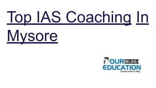 Top IAS Coaching in Mysore