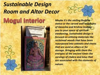 Sustainable Design Room and Altar Decor