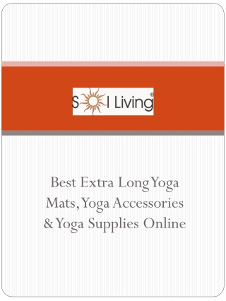 Sol Living - Best Extra Long Yoga Mats, Yoga Accessories & Yoga Supplies Online