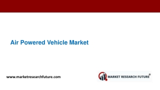 Air Powered Vehicle Market Analysis