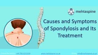 Causes and Symptoms of Spondylosis and Its Treatment | MehtaSpine UK