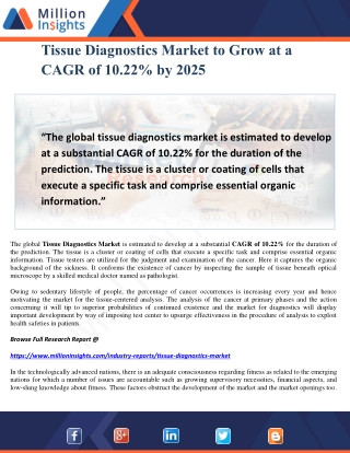 Tissue Diagnostics Market to Grow at a CAGR of 10.22% by 2025