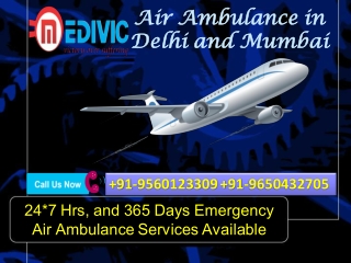 Get Hi-tech Medical Support by Medivic Air Ambulance in Delhi