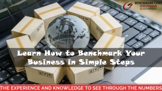 Learn How to Benchmark Your Business in Simple Steps