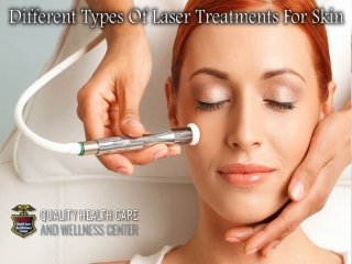 Different Types Of Laser Treatments For Skin