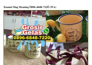 Enamel Mug Meaning 0896·6848·7220[wa]