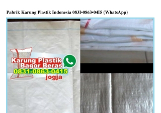 Pabrik Karung Plastik Indonesia 0831–0863–0415[wa]