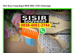 Sisir Kayu Yang Bagus 0838·4061·2744[wa]