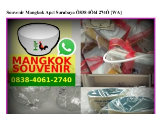 Souvenir Mangkok Apel Surabaya Ô838·4Ô61·274Ô[wa]