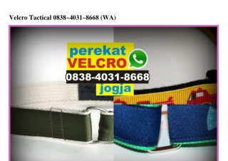 Velcro Tactical 0838–4031–8668[wa]