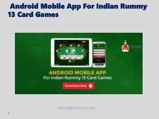 Android Mobile App For Indian Rummy 13 Card Games