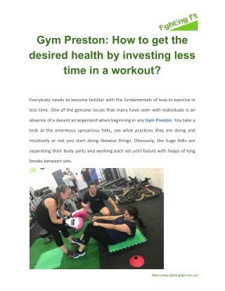 Gym Preston: How to get the desired health by investing less time in a workout?