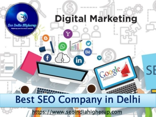 Best SEO Company in Delhi - ( 91)-7827831322 – SEO India Higherup