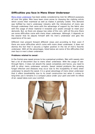 Difficulties you face in Mens Sheer Underwear