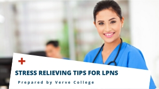 Stress Relieving Tips For LPNs