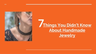 7 things you didn't know about handmade jewelry