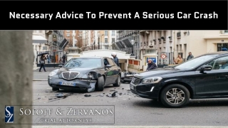 Necessary Advice To Prevent A Serious Car Crash