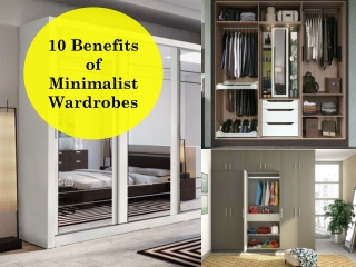 10 Benefits of Minimalist Wardrobes You should Know |  91-9717473118