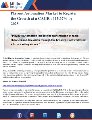 Playout Automation Market to Register the Growth at a CAGR of 15.67% by 2025